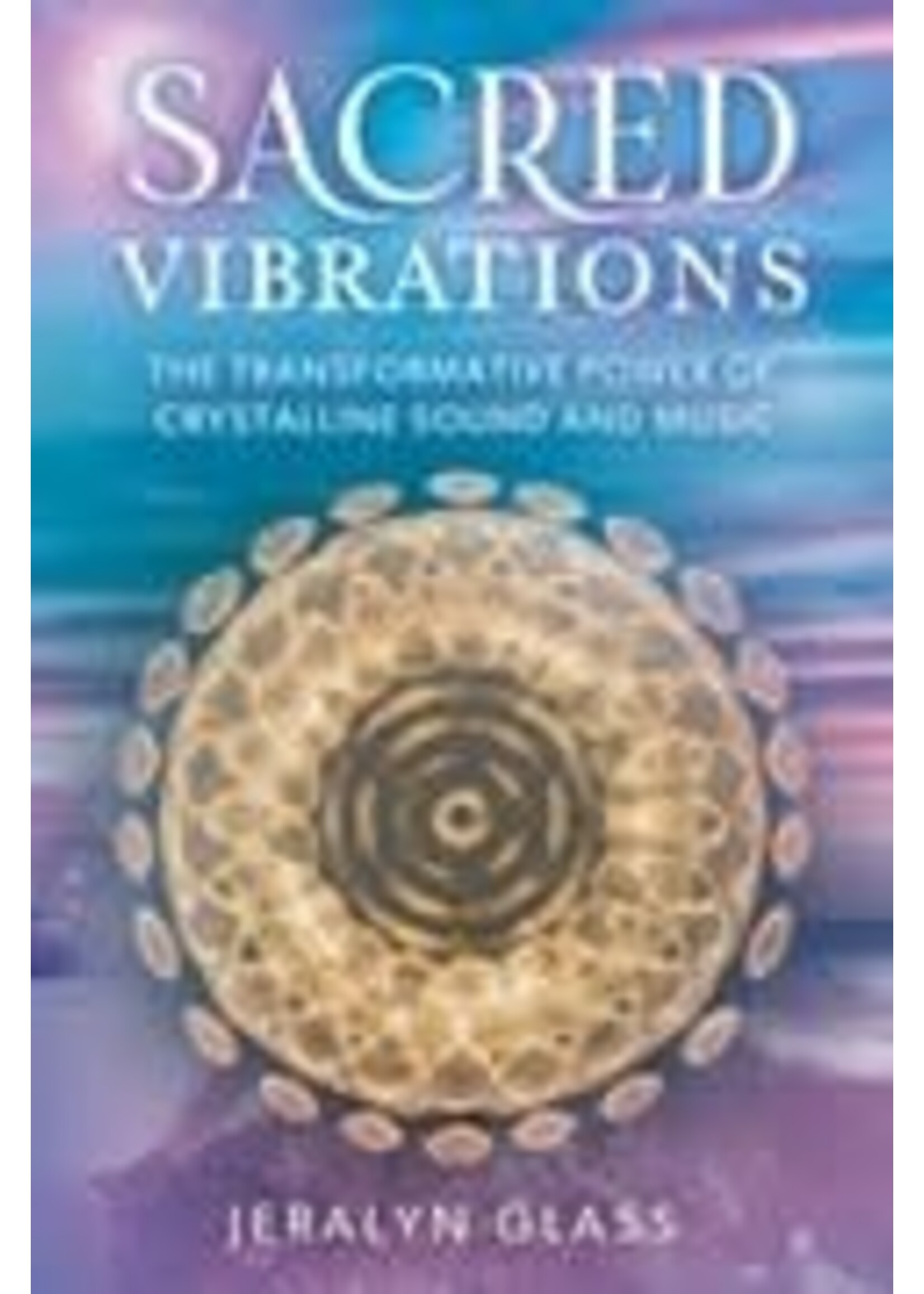 Sacred Vibrations