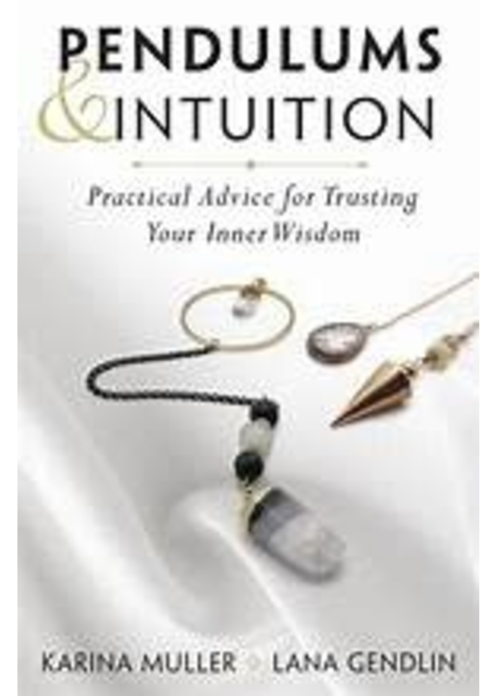 Pendulums & Intuition