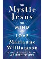 Mystic Jesus The Mind of Love