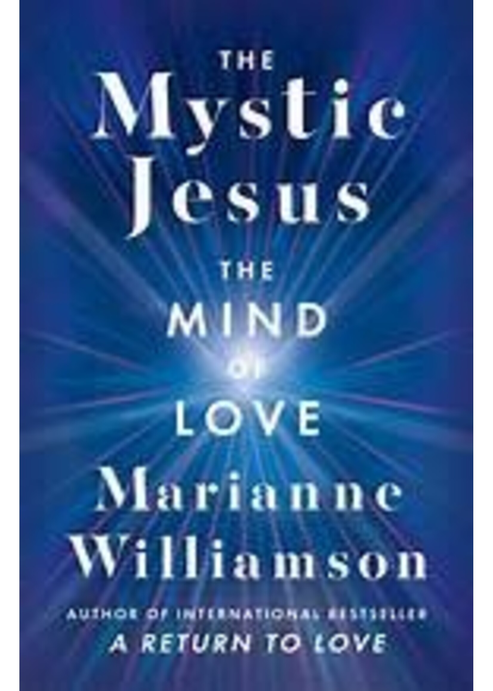 Mystic Jesus The Mind of Love