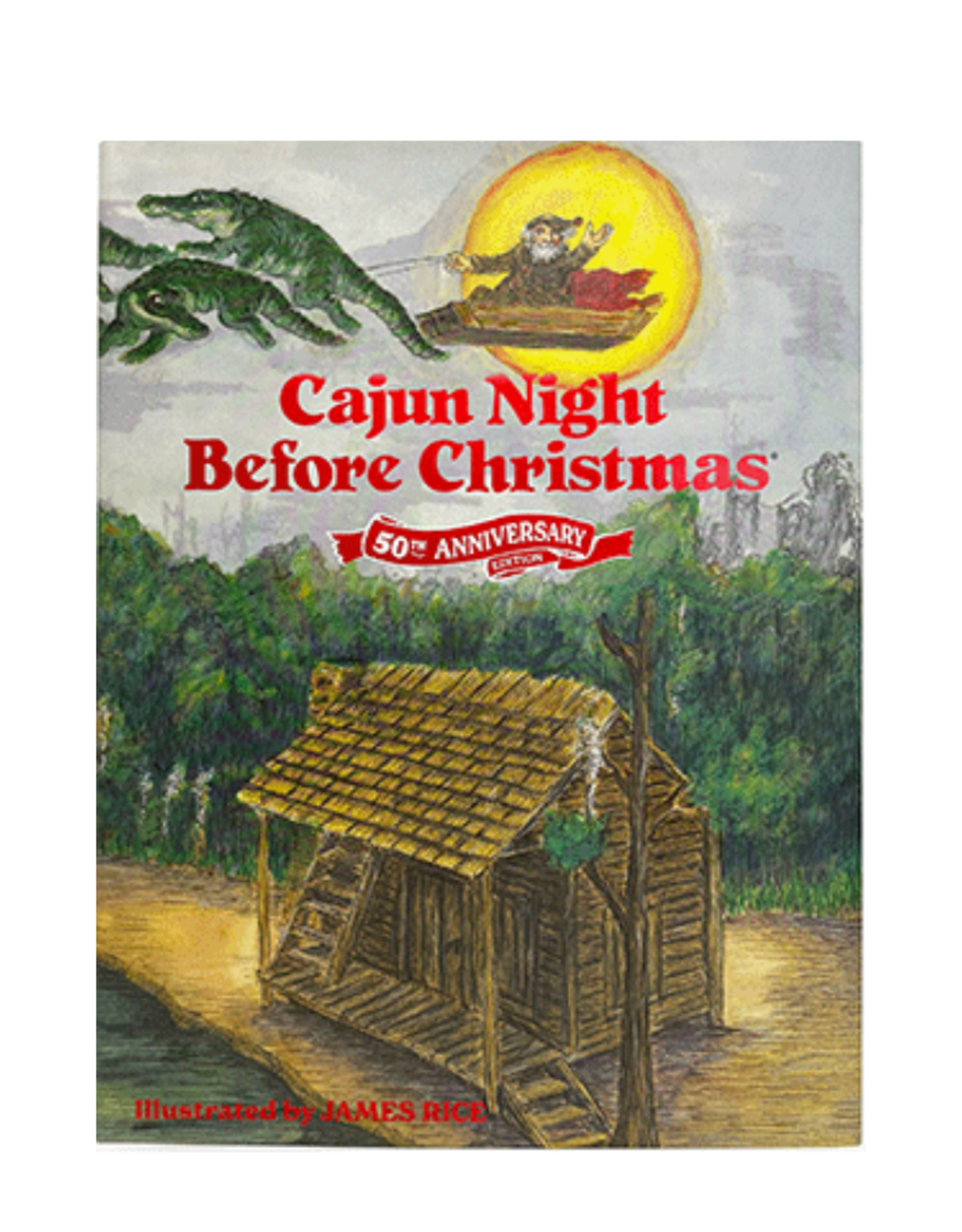 Cajun Night Before Christmas Book 50th Anniversary