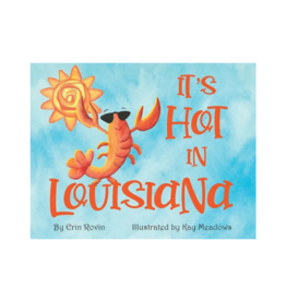 River Road Press It's Hot In Louisiana