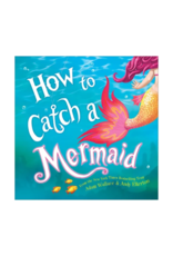 Sourcebooks How to Catch a Mermaid