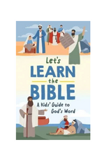 Let's Learn the Bible: A Kid's Guide to God's Word