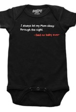 Sara Kety Onesie Said No Baby 6-12 Months Blk