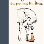 The Boy, The Mole, The Fox & The Horse