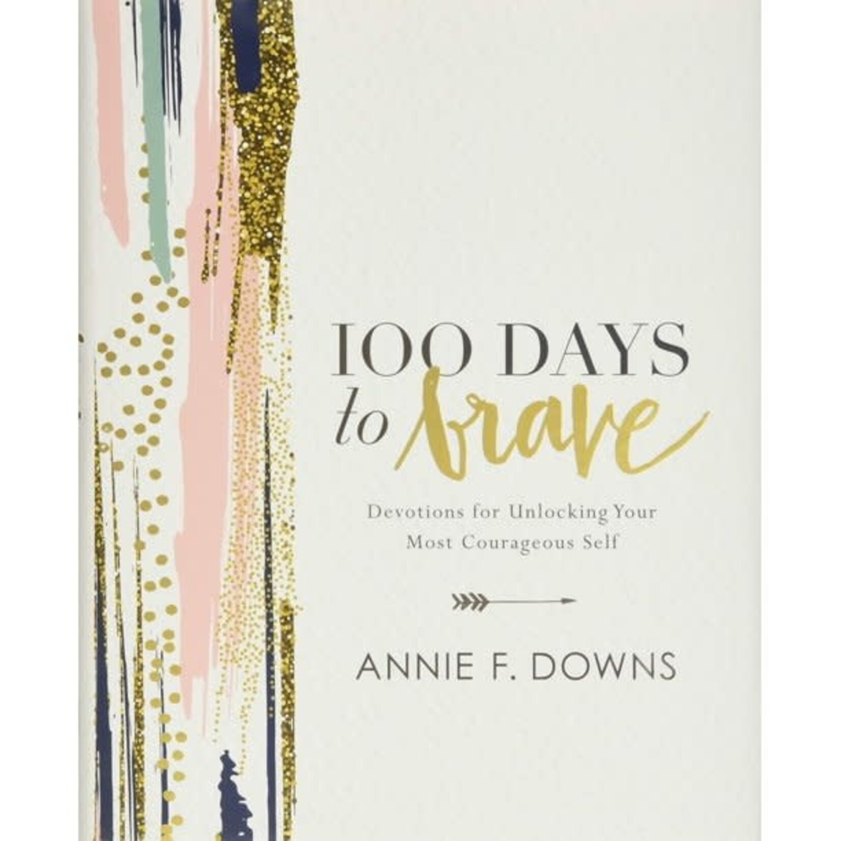 100 Days to Brave