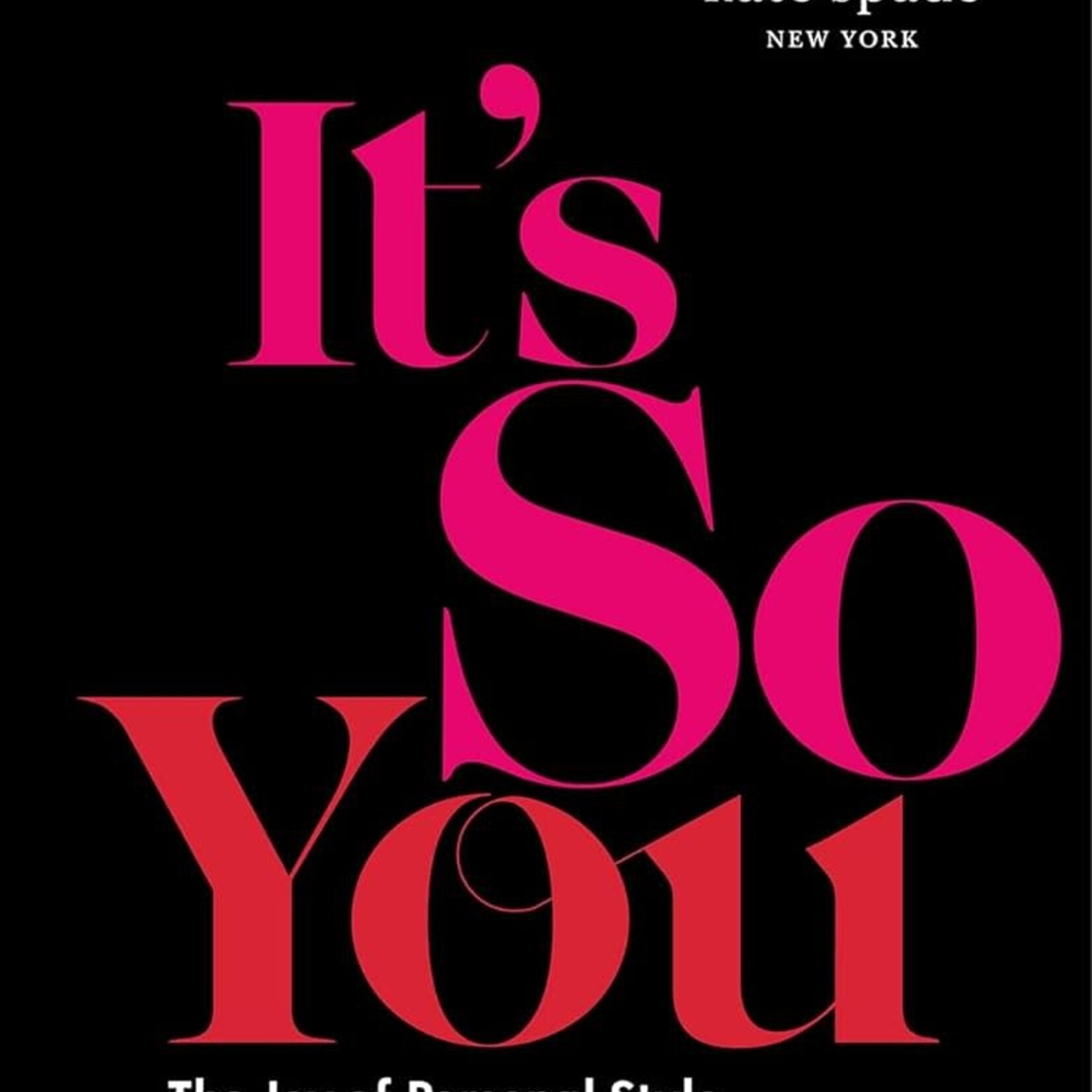 It's So You: The Joy of Personal Style