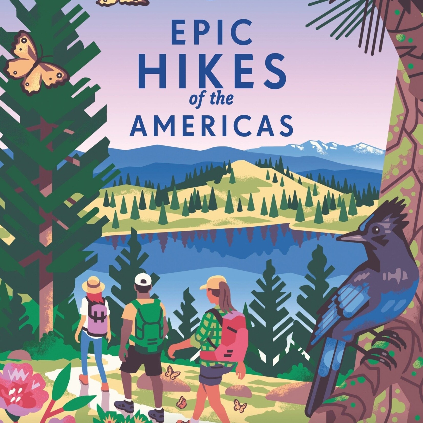 Epic Hikes of the Americas