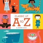Classic Lit A to Z: A BabyLit Alphabet Primer