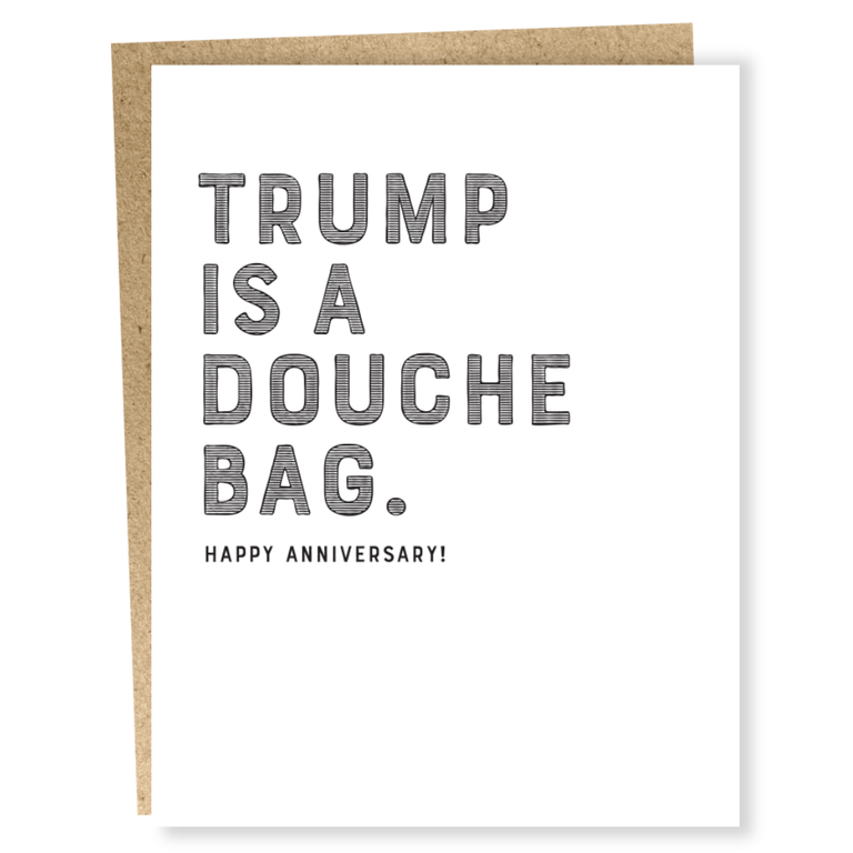 Trump Douchebag  Anniversary