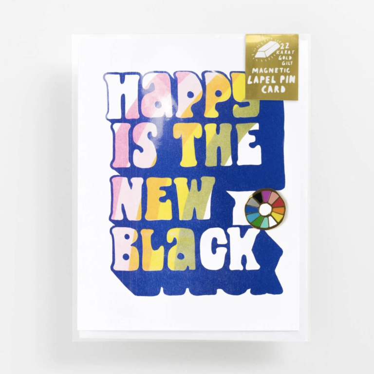 Happy is the New Black Card w/ Lapel Pin
