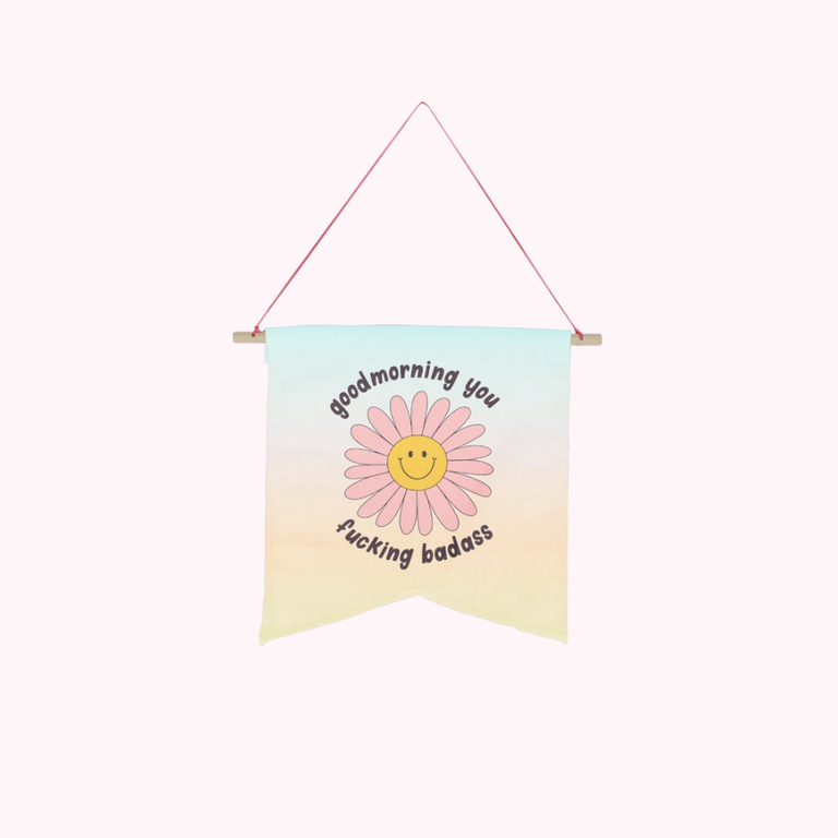 Talking Out of Turn Good Morning Badass Wall Pennant