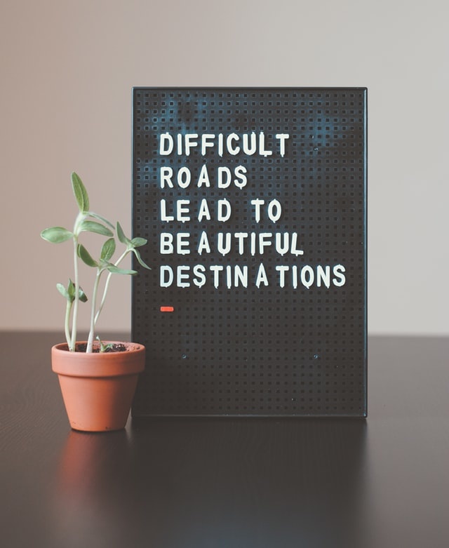 Difficult road = Destination