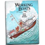 Tom Crestodina Working Boats: Safety, Salvage and Rescue (Hardcover)