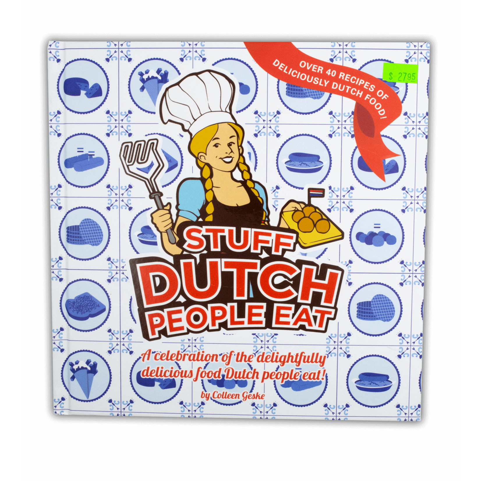 Stuff Dutch People Eat