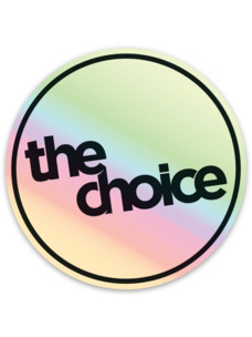 The Choice Shop Holographic Circle Logo Sticker | 3"
