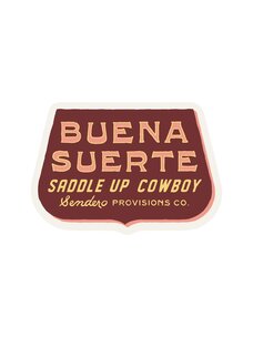 Sendero Provisions Co. Buena Suerte Sticker
