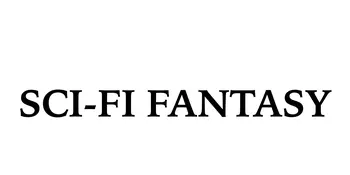 Sci-Fi Fantasy