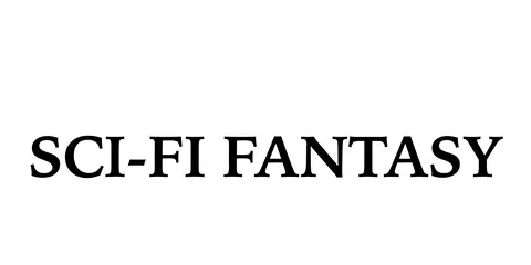 Sci-Fi Fantasy
