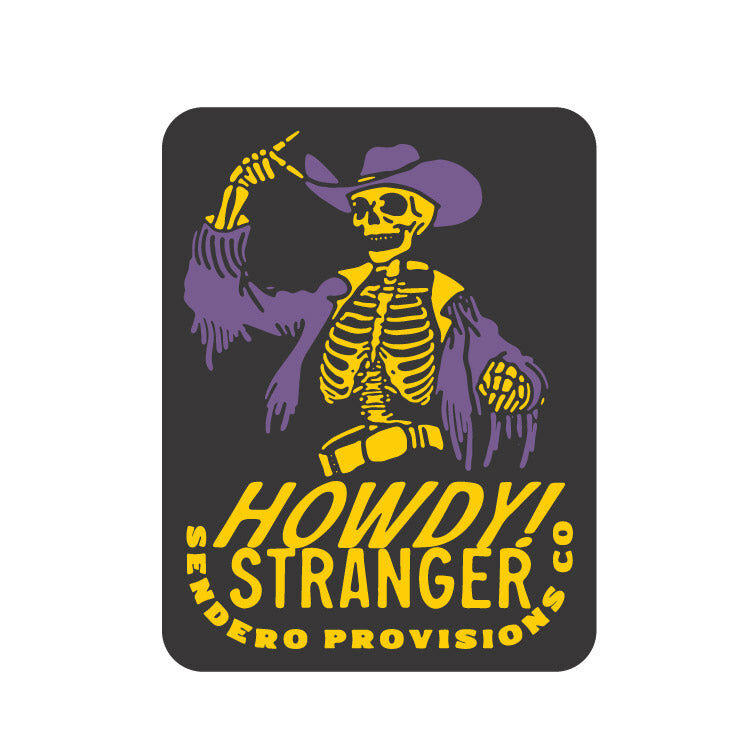 Sendero Provisions Co. Howdy Stranger Sticker | Black