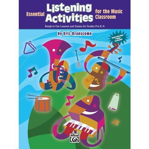 Alfred Music Essential Listening Activities for the Music Classroom Alfred Music Essential Listening Activities for the Music Classroom