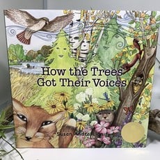 How The Trees Got Their Voices