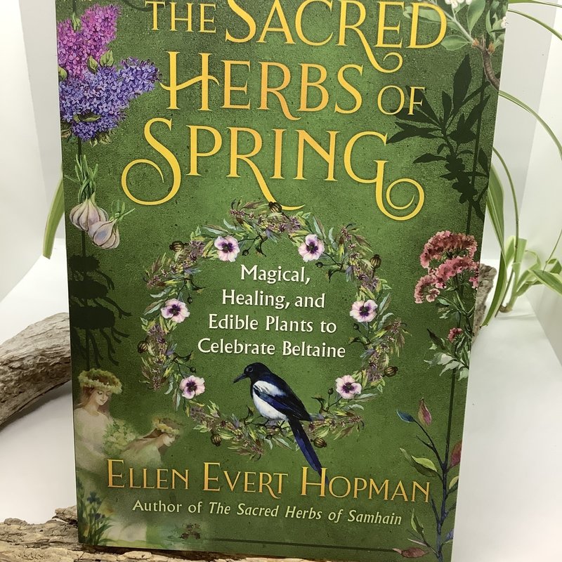 The Sacred Herbs of Spring