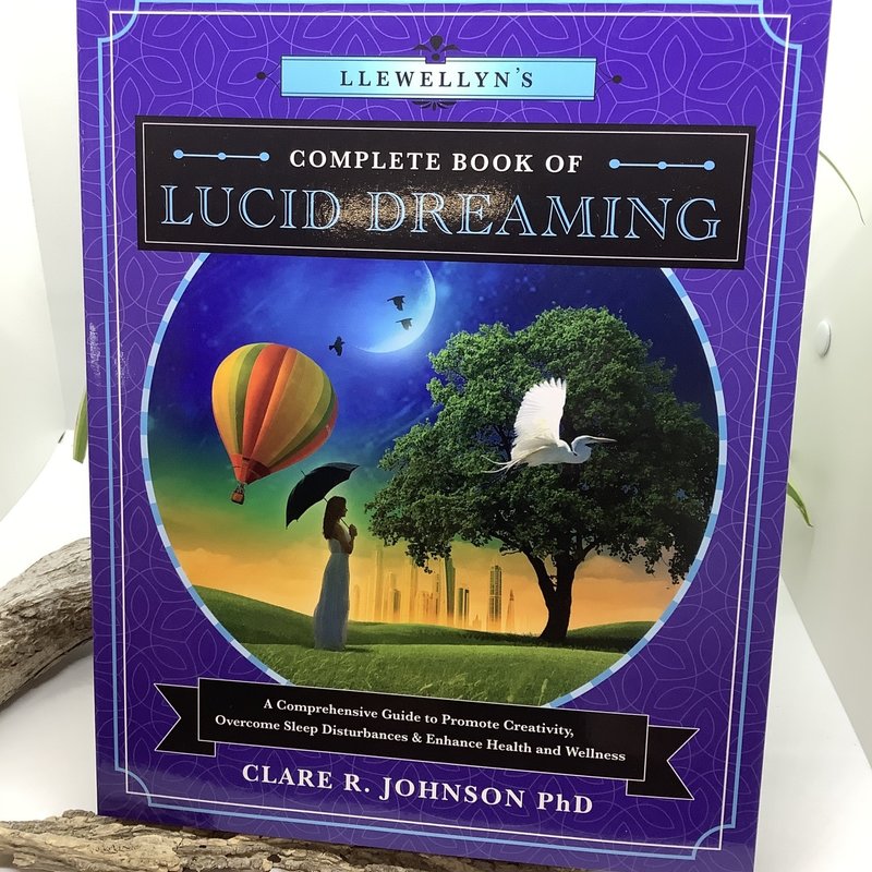 Complete Book of Lucid Dreaming