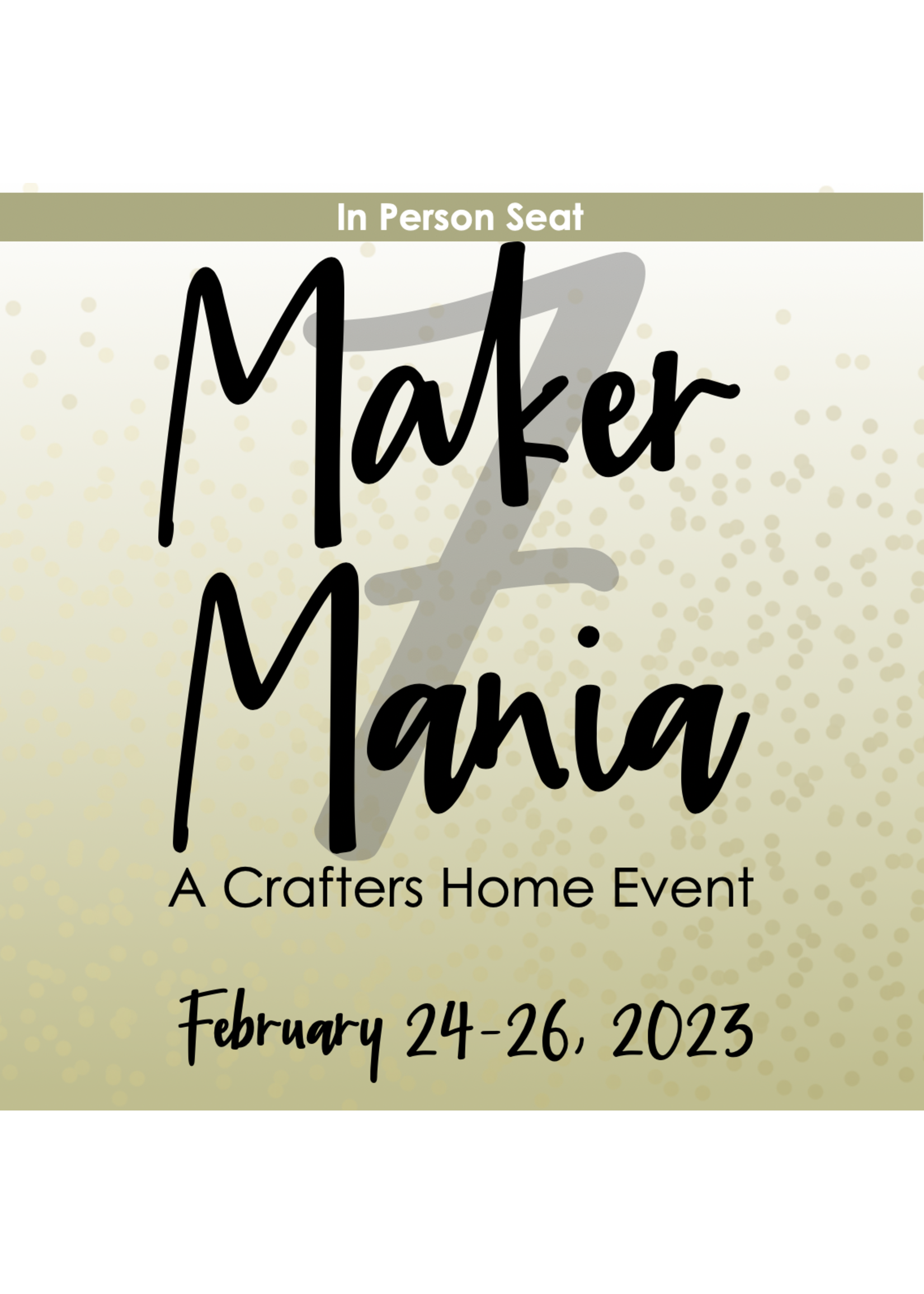 Maker Mania 7- In person