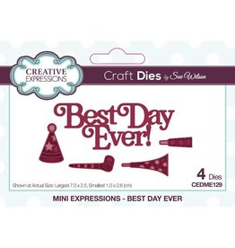 Creative Expressions Best Day Ever Die