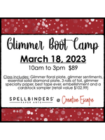 spellbinders 3/18/23 Glimmer Boot Camp