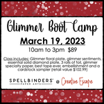 spellbinders 3/19/23 Glimmer Boot Camp