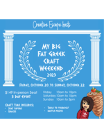 Creative Escape 10/20/23 My Big Fat Greek Craft Weekend