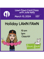 Julie Kelly 03/10/24 Lawn Fawn with Julie