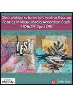 Dina Wakley 04/06/24 2pm Fabrics in Mixed Media Accordion Book with Dina Wakley Workshop
