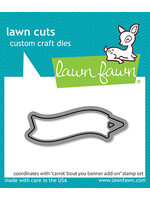 Lawn Fawn carrot 'bout you banner add-on lawn cuts die