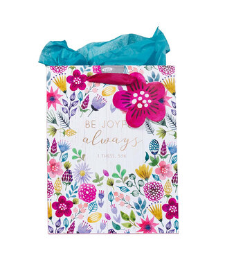Christian Art Gifts Be Joyful Always - Multicolored Medium Gift Bag with Tissue Paper - 1 Thessalonians 5:16