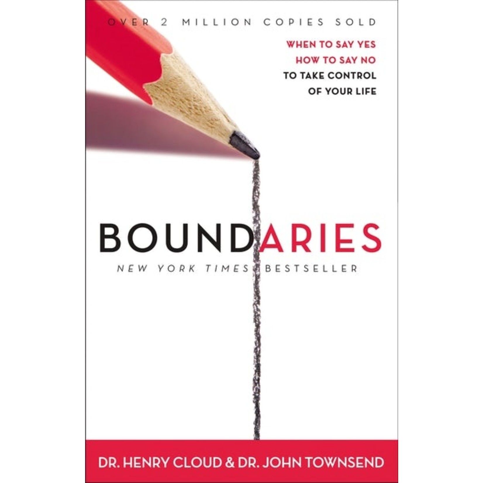 Zondervan Boundaries: When to Say Yes, How to Say No to Take Control of Your Life