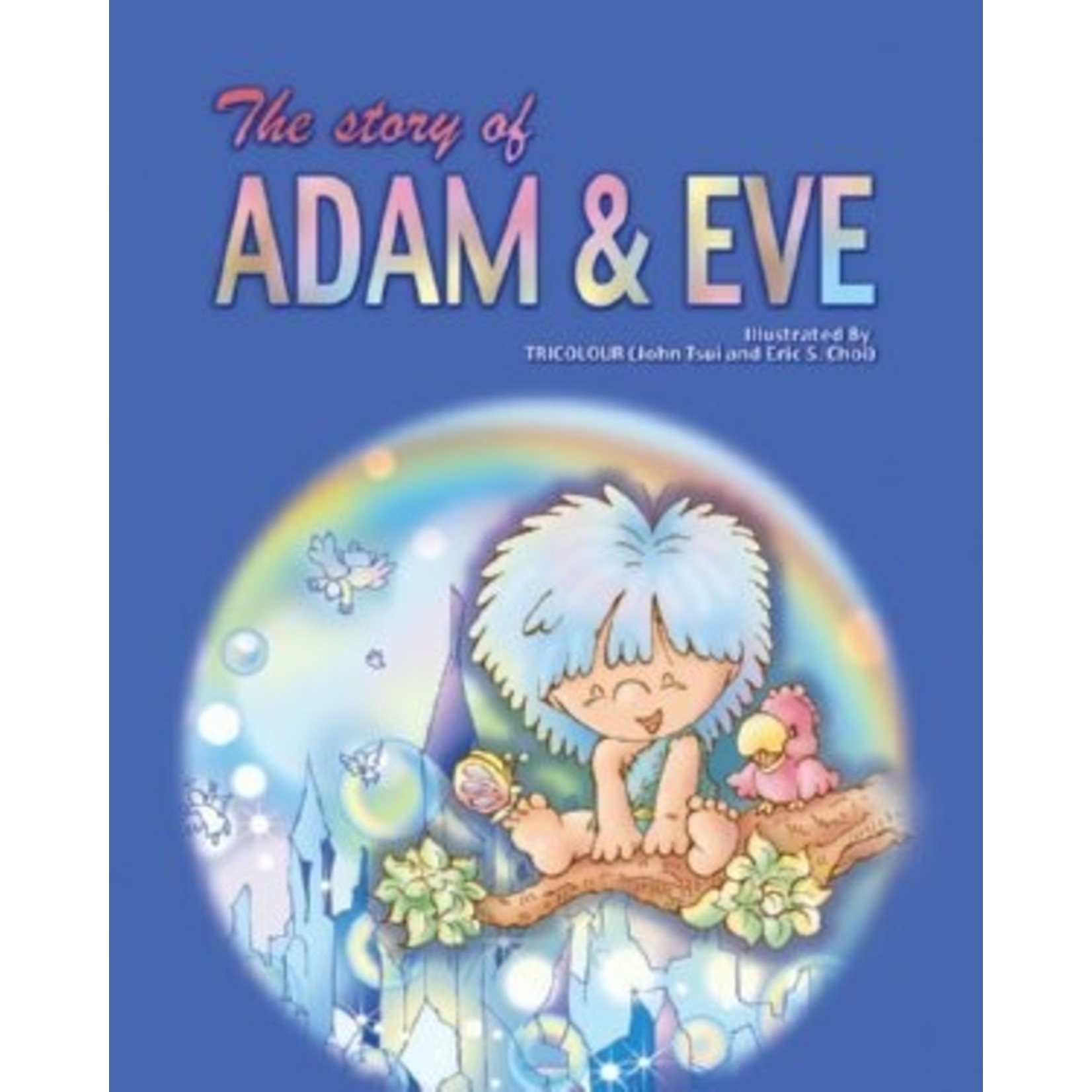 天道書樓 Tien Dao Publishing House 亞當與夏娃的故事（中英對照）The Story of Adam & Eve