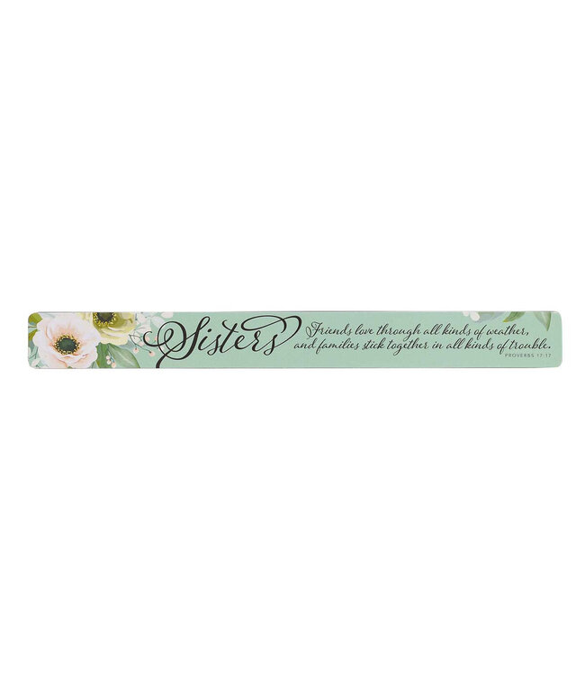 Sisters Magnetic Strip - Proverbs 17:17