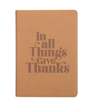 Christian Art Gifts Give Thanks Tan Faux Leather Classic Journal