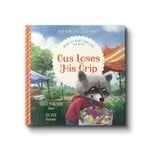 New Growth Press Gus Loses His Grip: When You Want Something Too Much (Good News for Little Hearts Series)