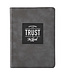 Christian Art Gifts Trust in the Lord Gray Faux Leather Handy-sized Journal - Proverbs 3:5