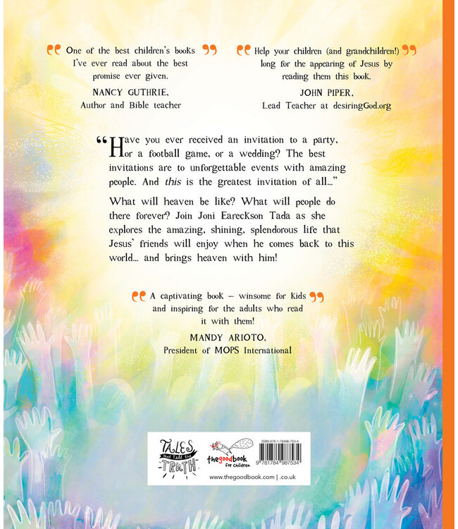 The Awesome Super Fantastic Forever Party Storybook: A True Story about Heaven, Jesus, and the Best Invitation of All