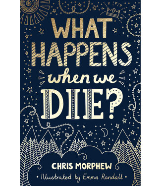 The Good Book Company What Happens When We Die?