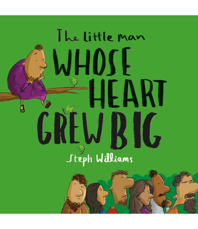 The Little Man Whose Heart Grew Big