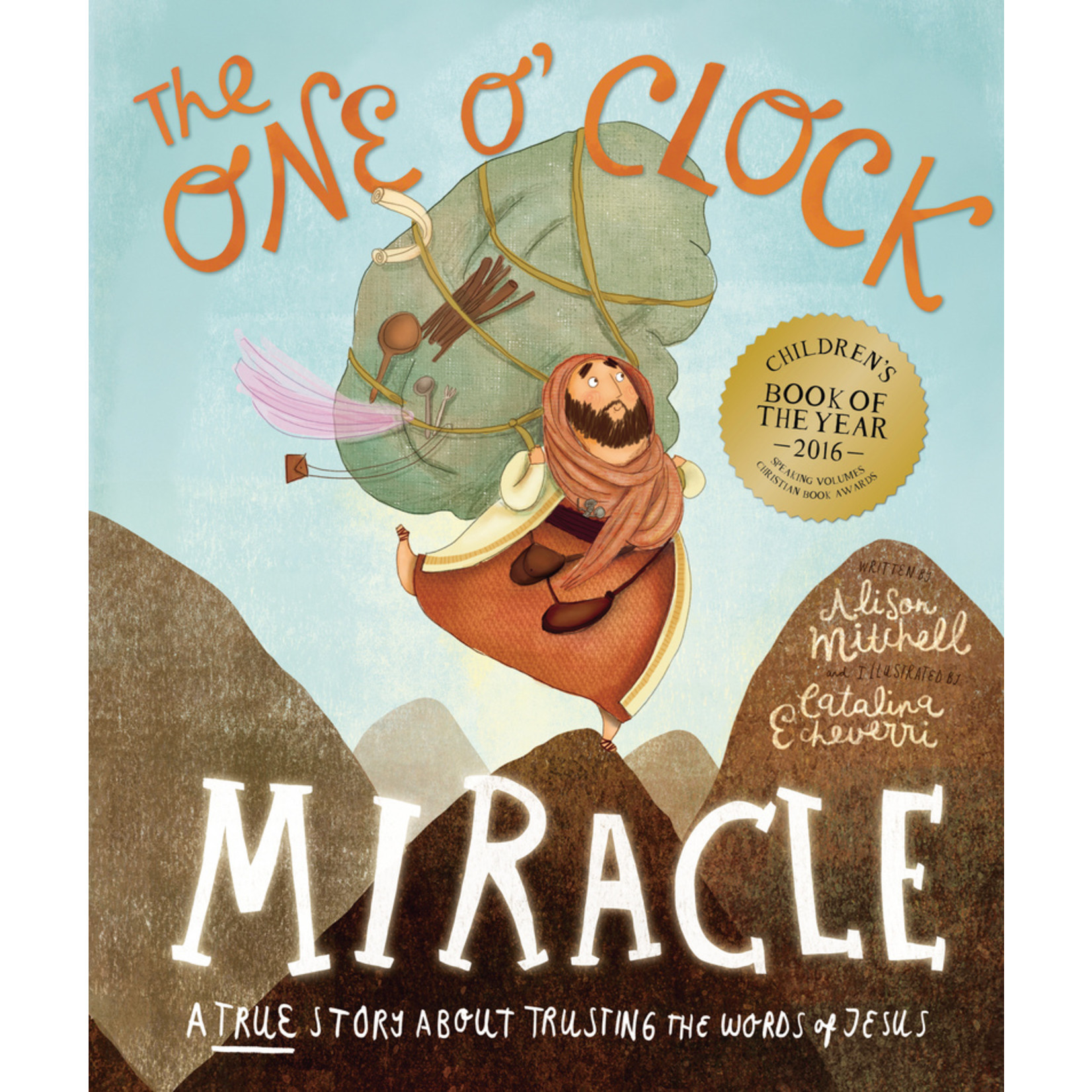 The Good Book Company The One O'Clock Miracle Storybook: A true story about trusting the words of Jesus