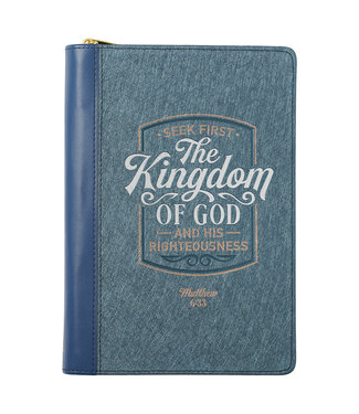 Christian Art Gifts The Kingdom of God Two-toned Blue Classic Journal with Zippered Closure - Matthew 6:33