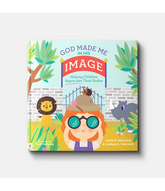 New Growth Press God Made Me In His Image: Helping Children Appreciate Their Bodies